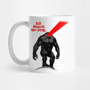 Mindless One-dering - or Wandering ;) Mug